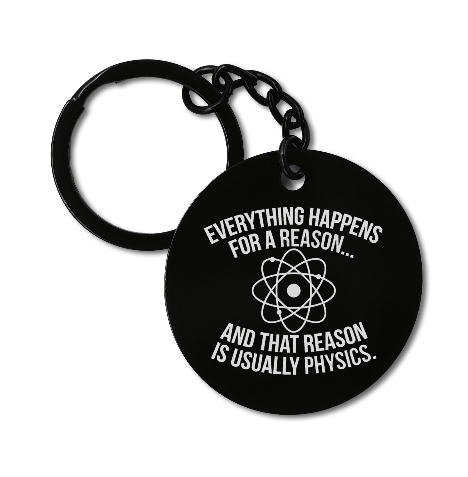 Everything Happens For A Reason And Is Usually Physics Science Graviruotas metalinis pakabukas su pasirenkamu užkabinimu