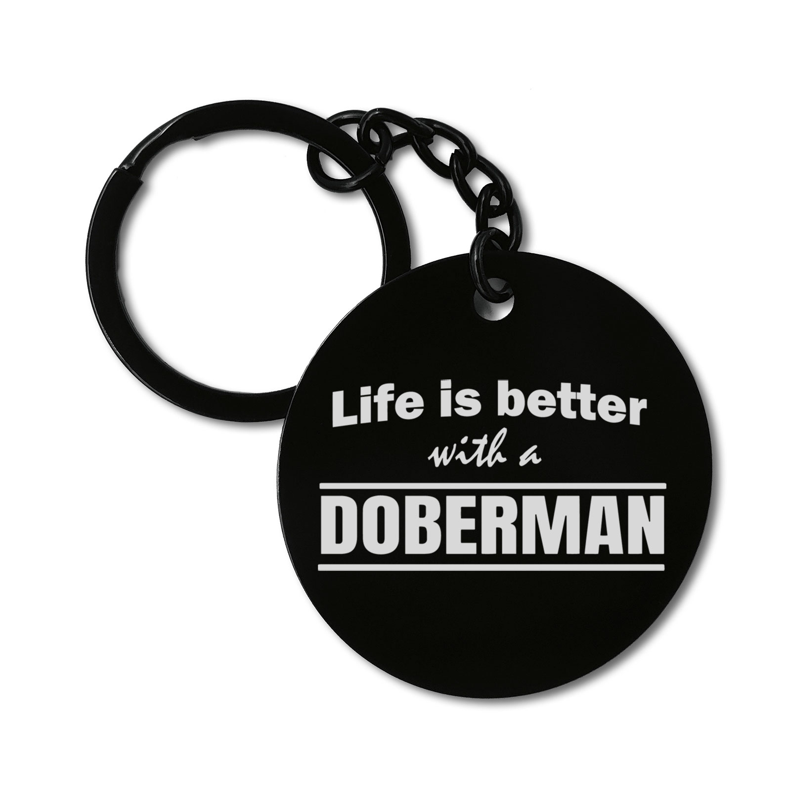 Life Is Better With A Doberman Dog Graviruotas metalinis pakabukas su pasirenkamu užkabinimu